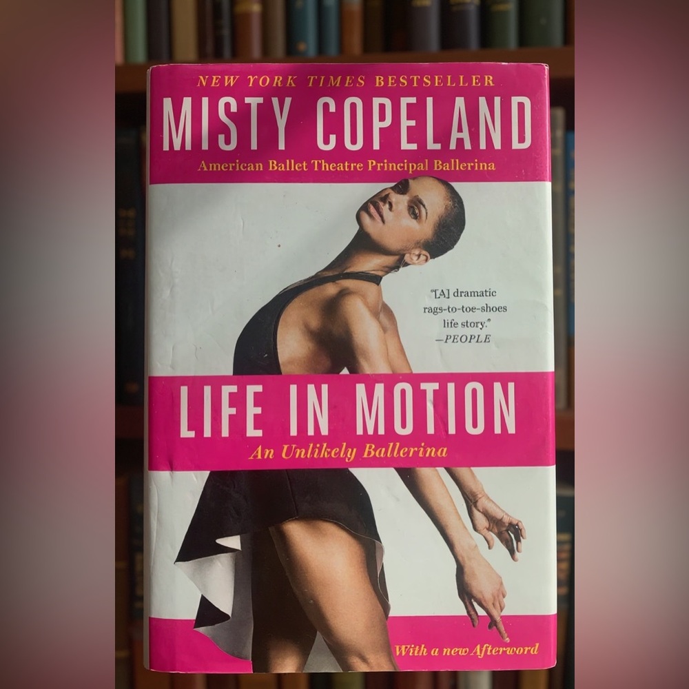 Life in Motion by Misty Copeland